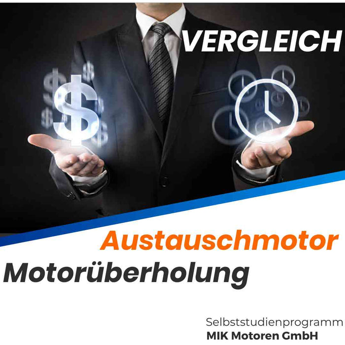 Austauschmotor oder Motorüberholung